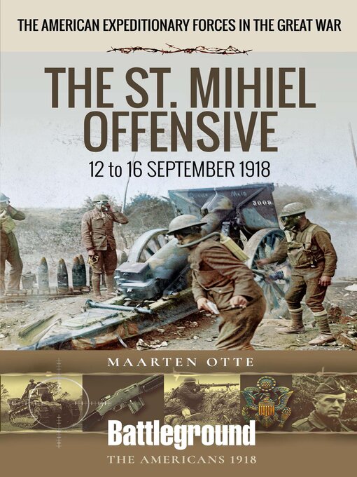 Title details for The St. Mihiel Offensive by Maarten Otte - Available